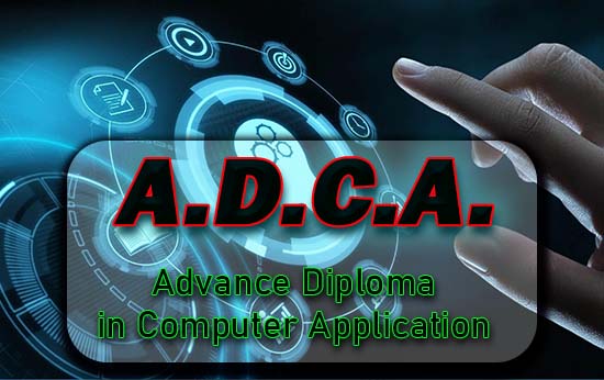 ADCA(Advance Diploma In Computer Application)